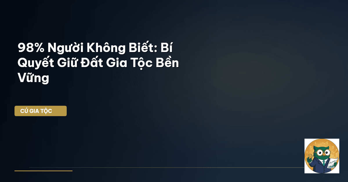 bất động sản gia tộc