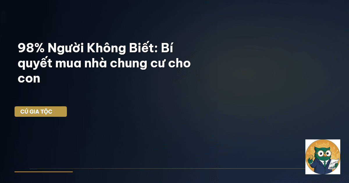 mua nhà cho con