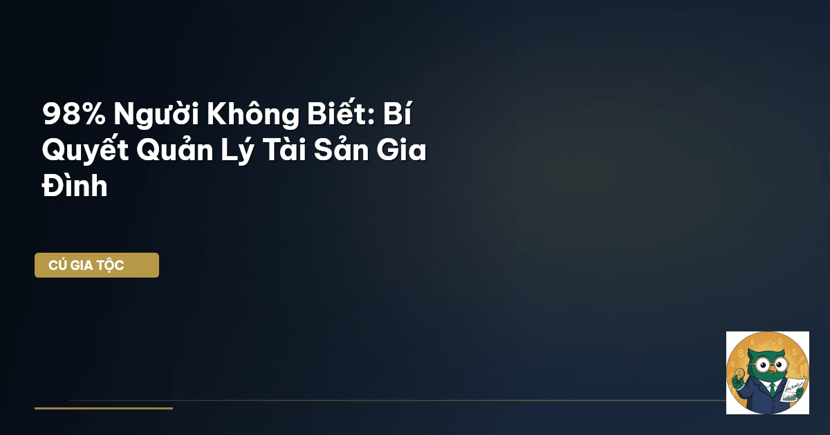 quản lý tài sản gia đình