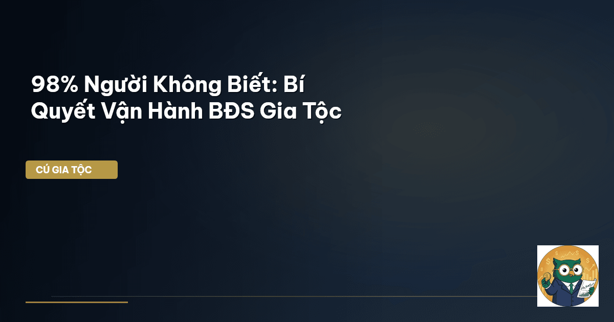 BĐS gia tộc
