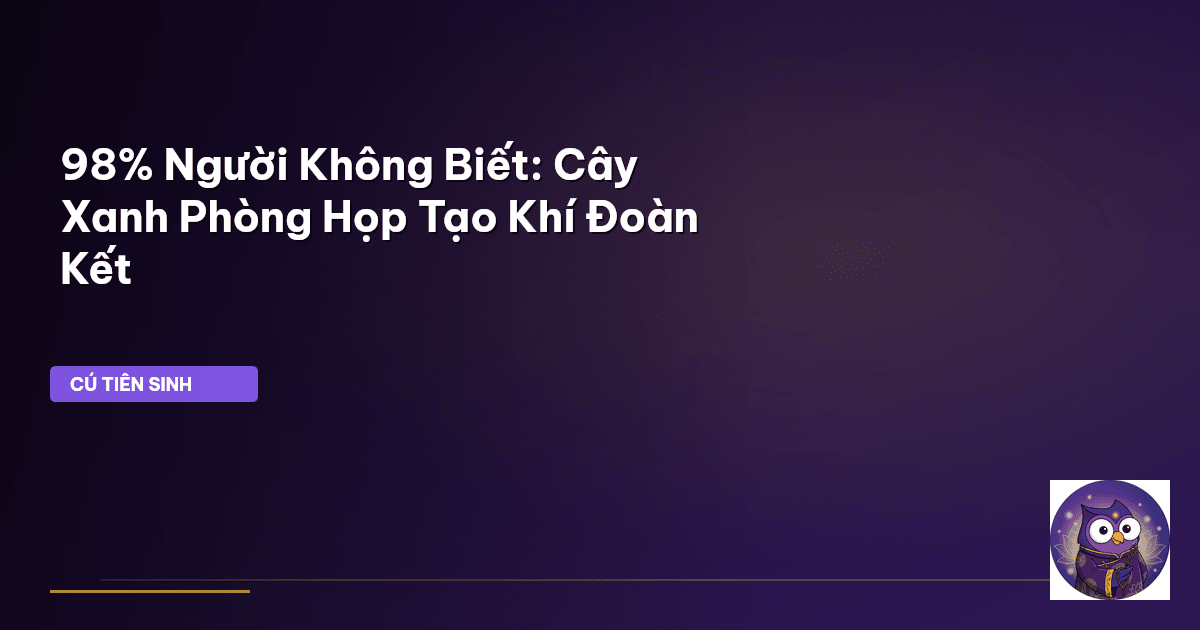 phong thủy cây xanh phòng họp
