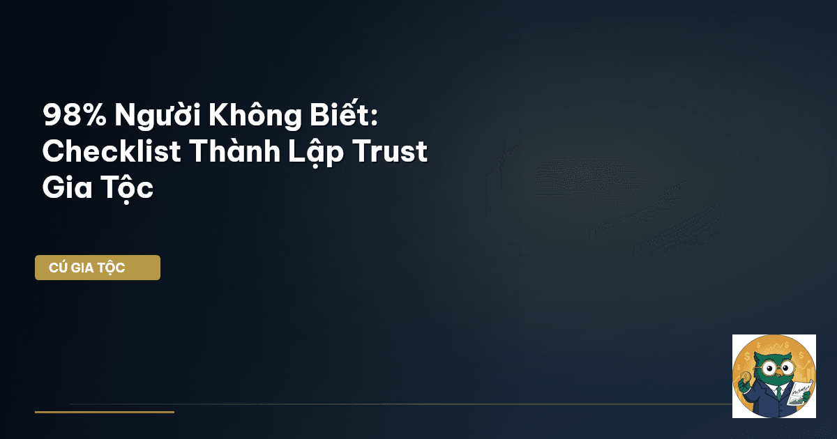 trust gia tộc