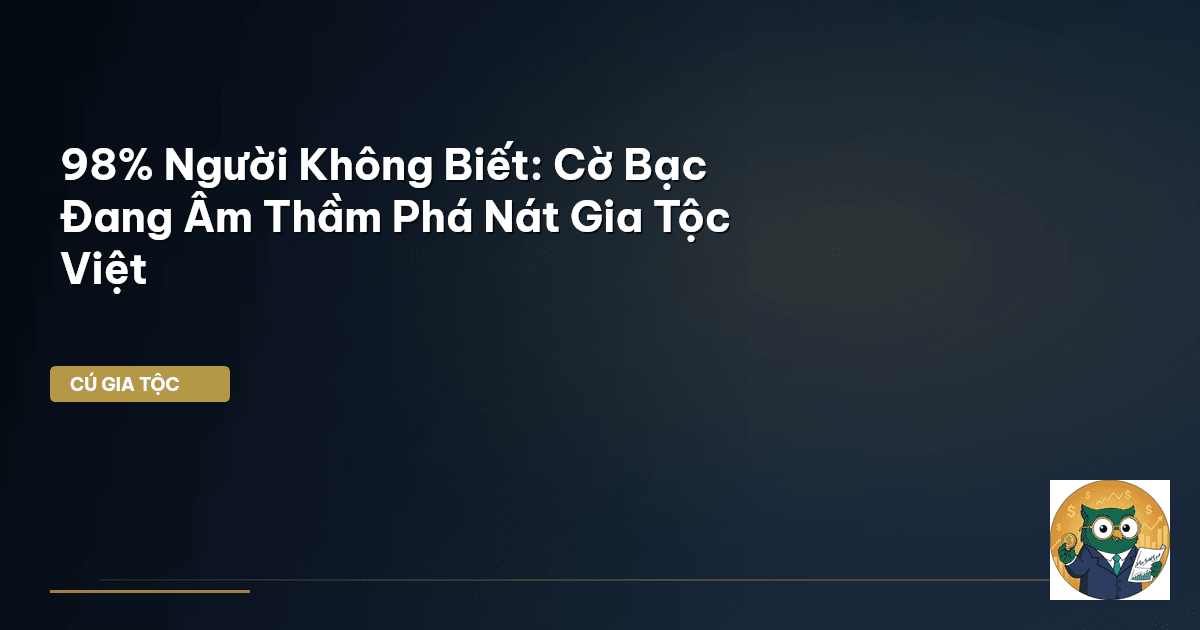 cờ bạc phá nát gia tộc