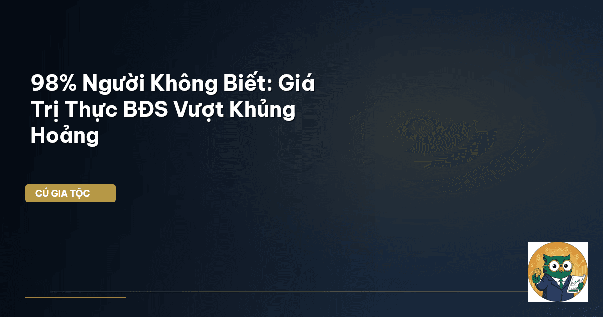 giá trị thực bất động sản