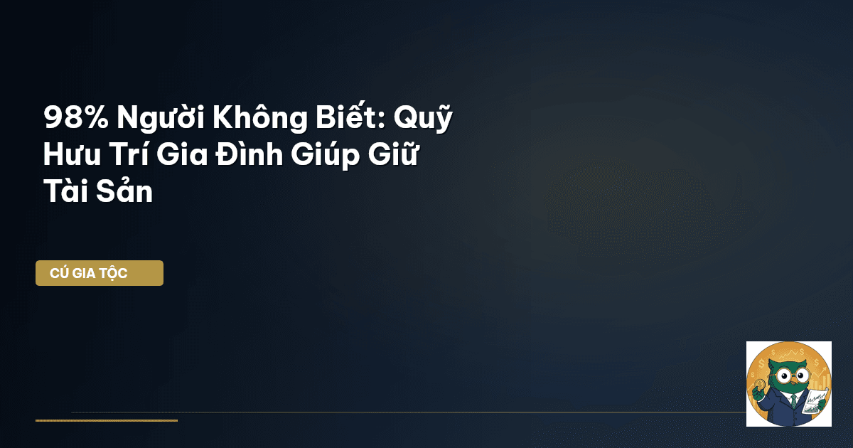 quỹ hưu trí gia đình