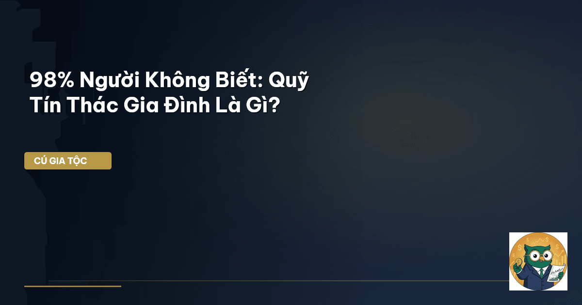 quỹ tín thác gia đình