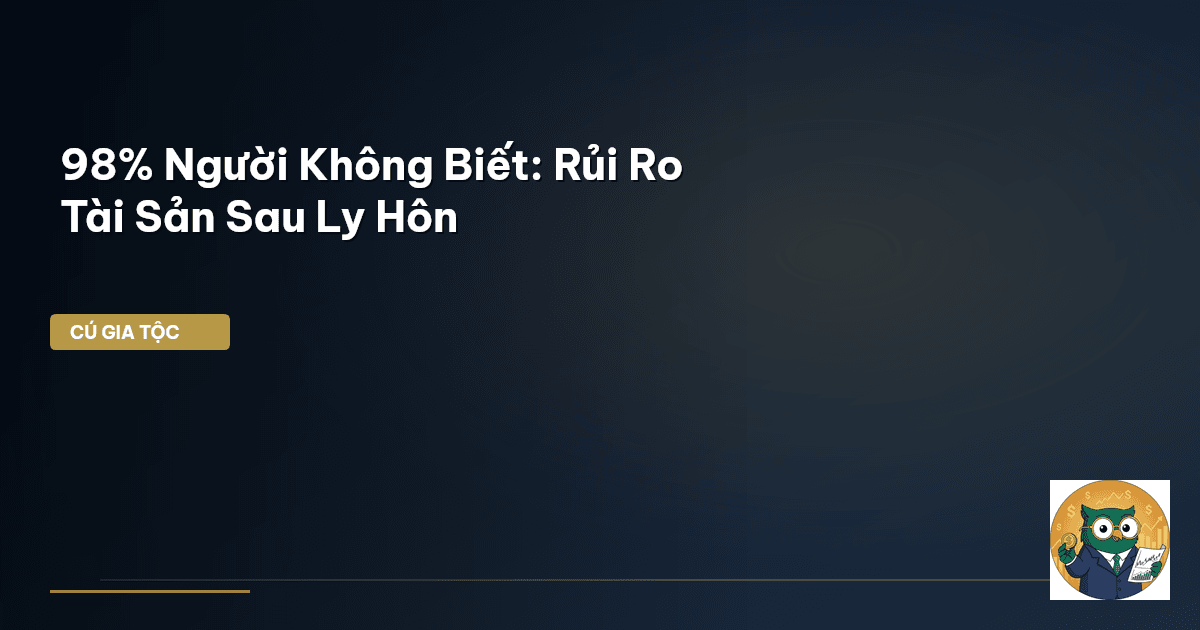 tài sản sau ly hôn
