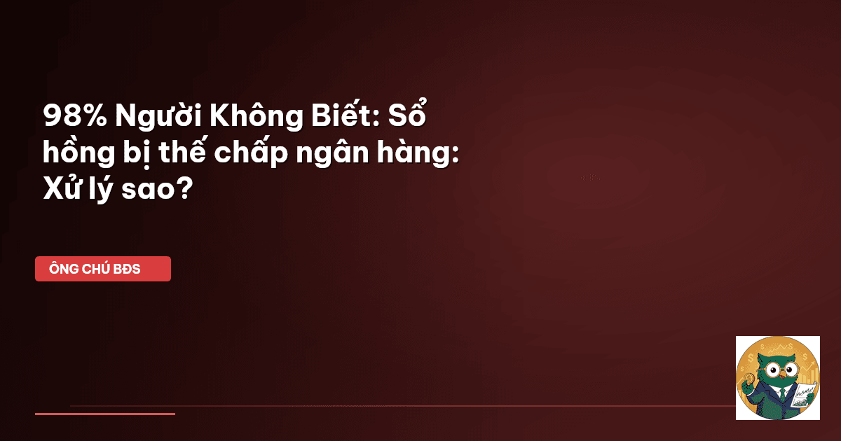 mua nhà đang thế chấp