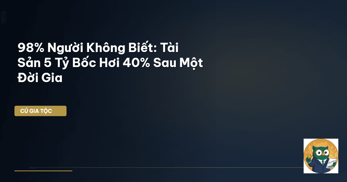 bảo vệ tài sản gia tộc