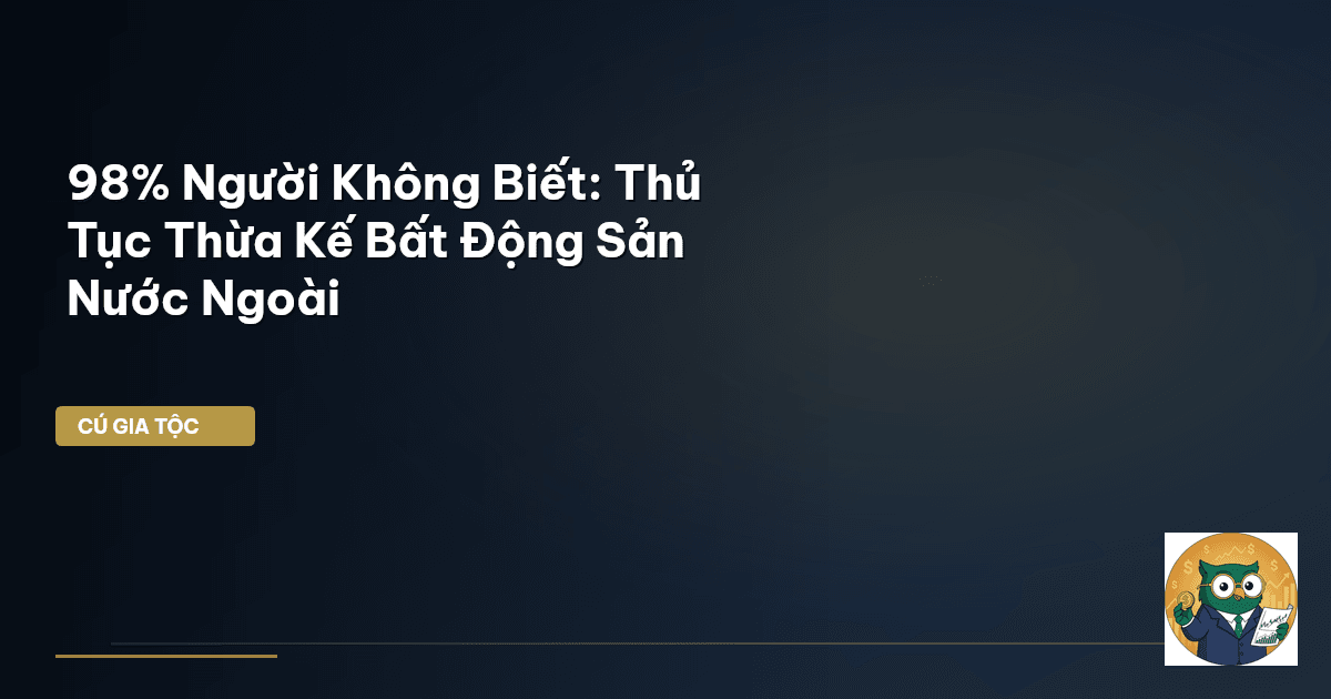 thừa kế bất động sản