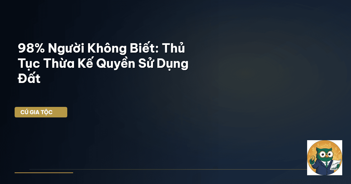 thừa kế quyền sử dụng đất