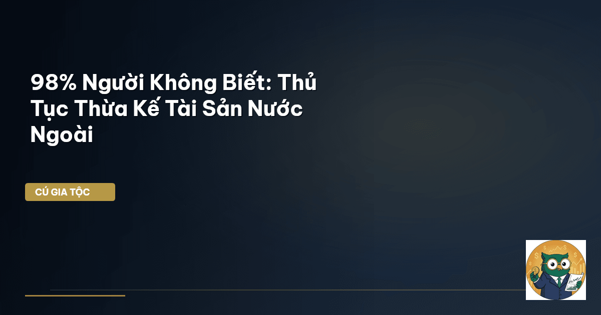 thừa kế tài sản nước ngoài