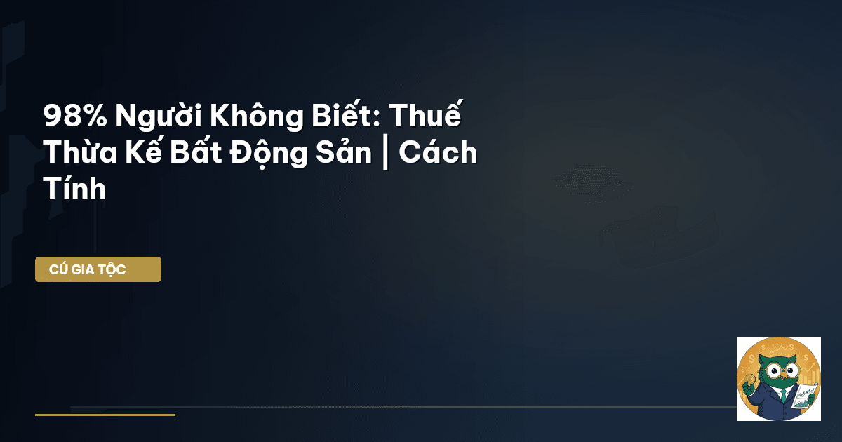 thuế thừa kế bất động sản