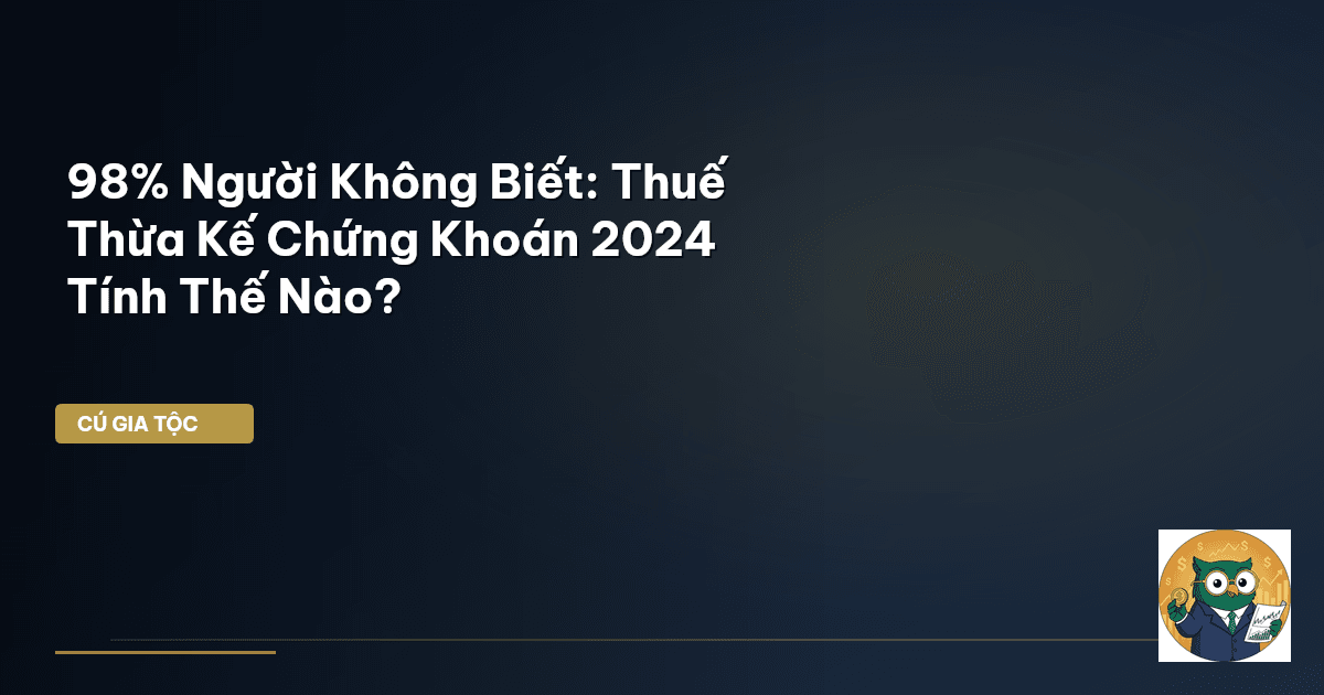 thuế thừa kế chứng khoán