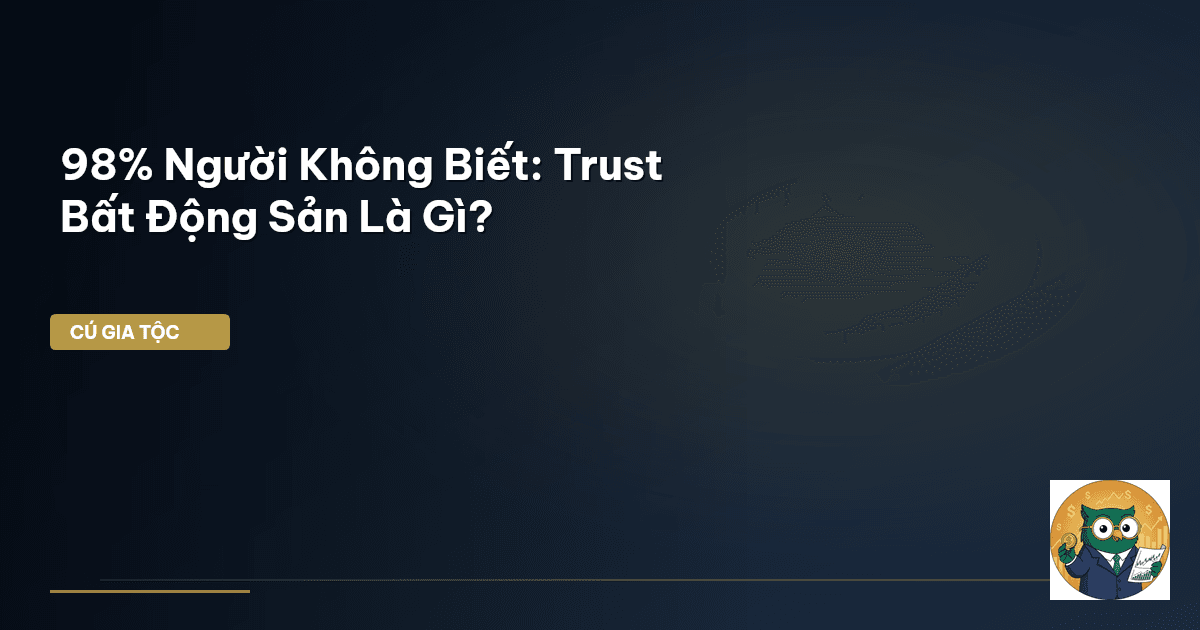 Trust bất động sản