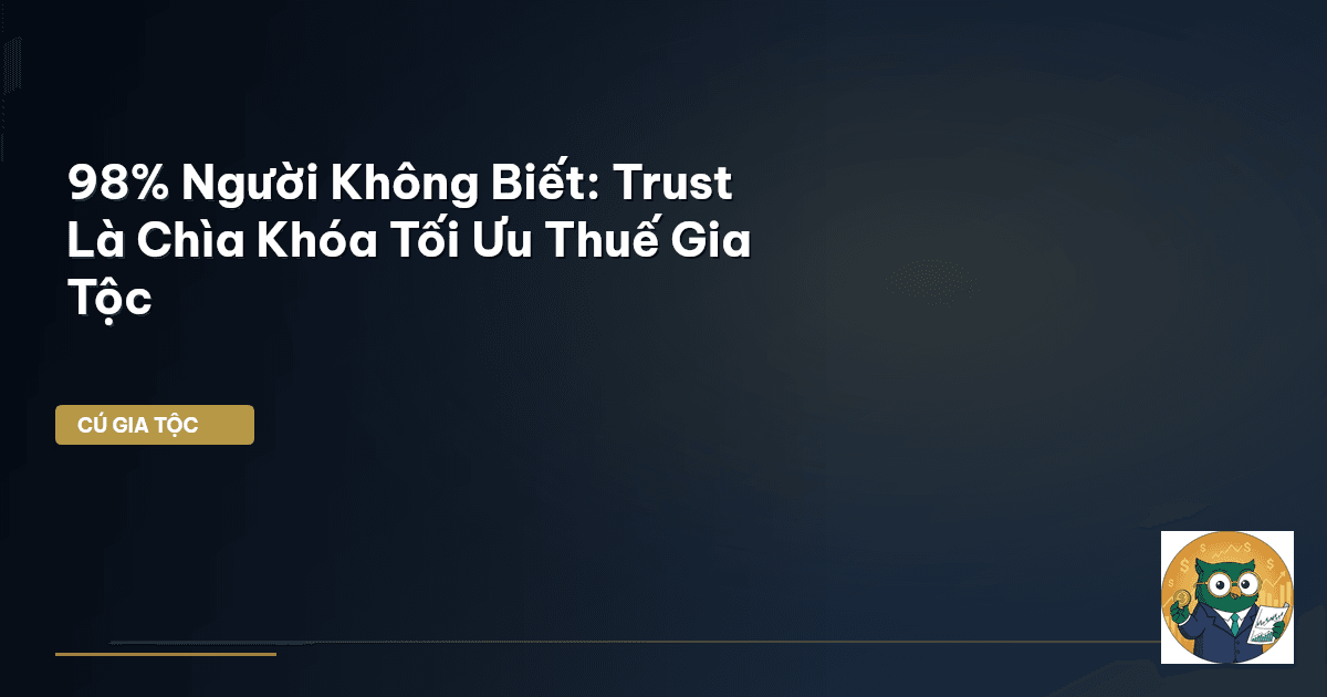 Trust gia tộc
