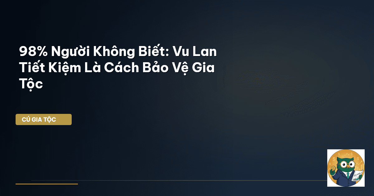 vu lan tiết kiệm