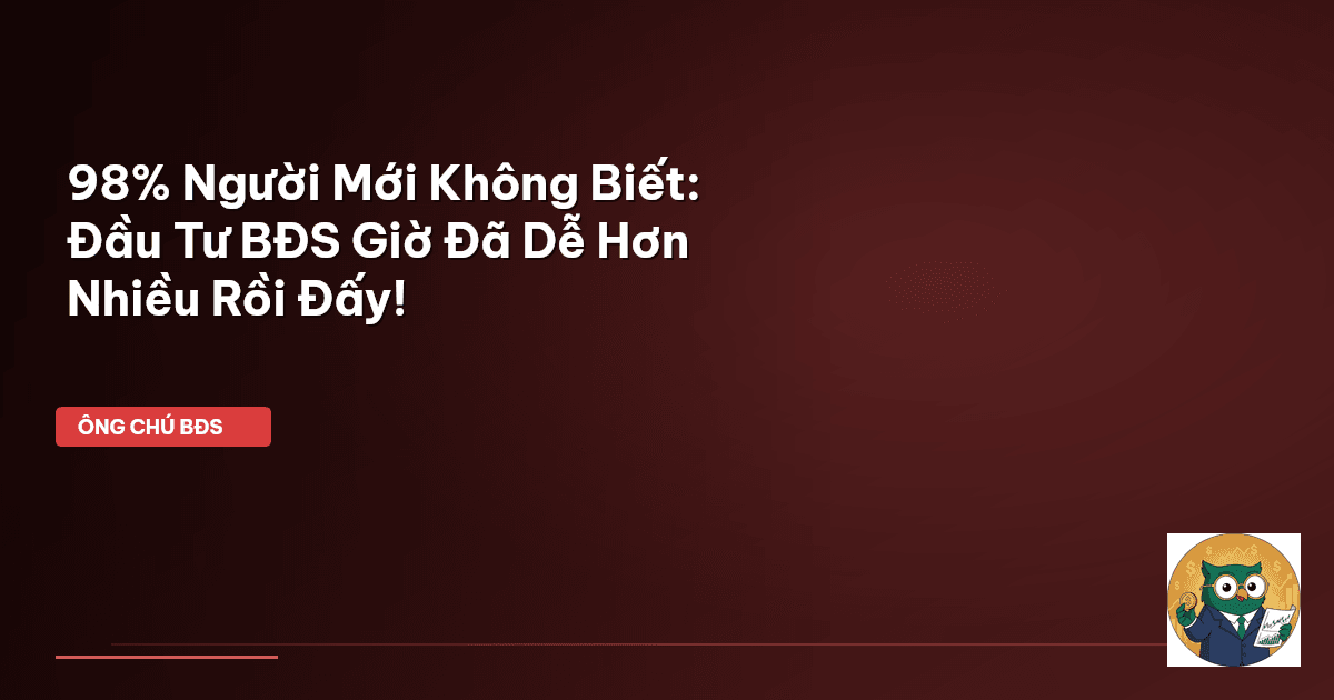 đầu tư bđs người mới