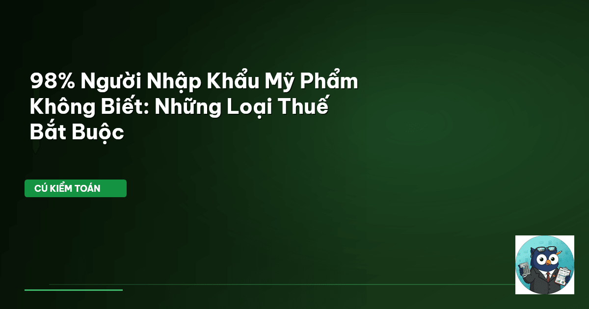 thuế nhập khẩu mỹ phẩm