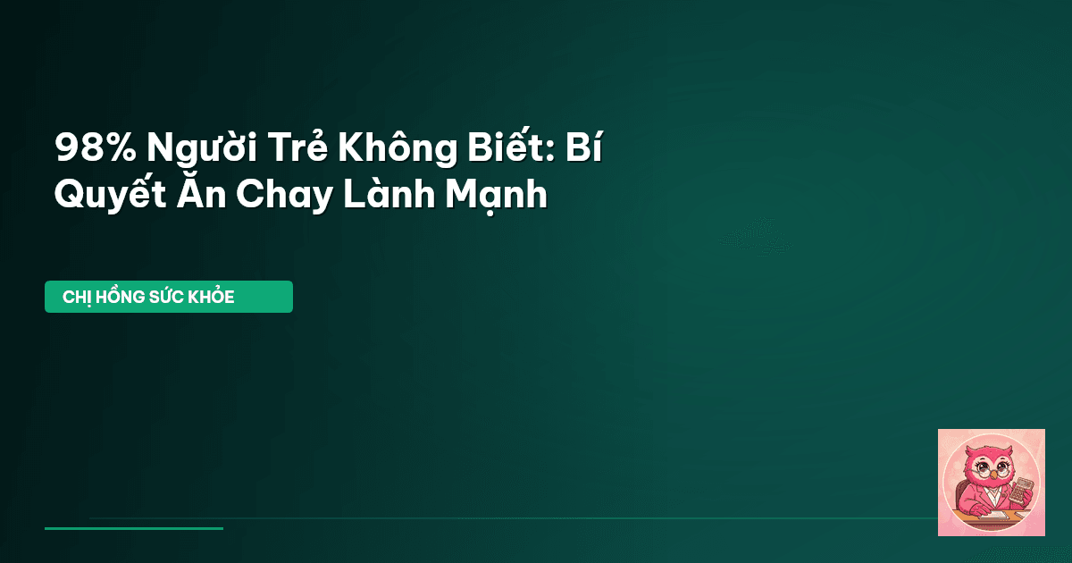 ăn chay lành mạnh