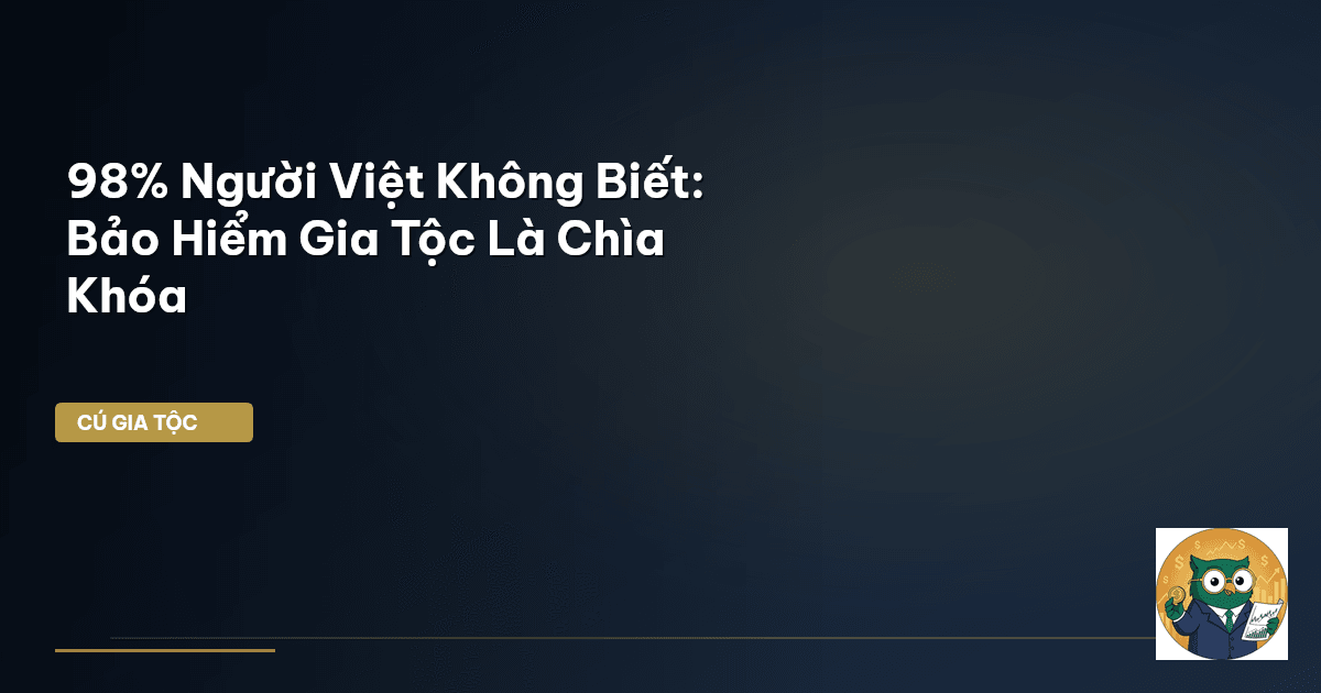 bảo hiểm gia tộc