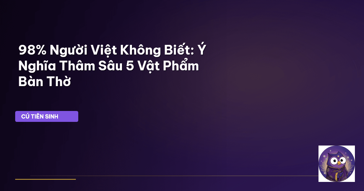 vật phẩm bàn thờ gia tiên