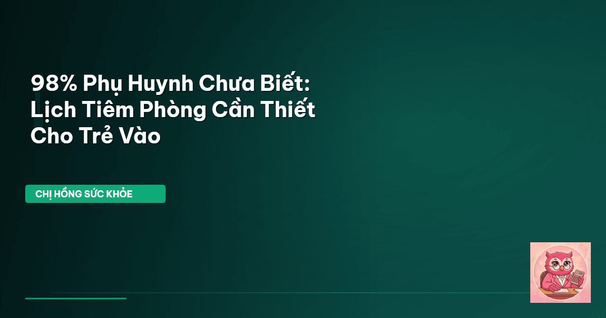 tiêm chủng cho trẻ vào lớp 1
