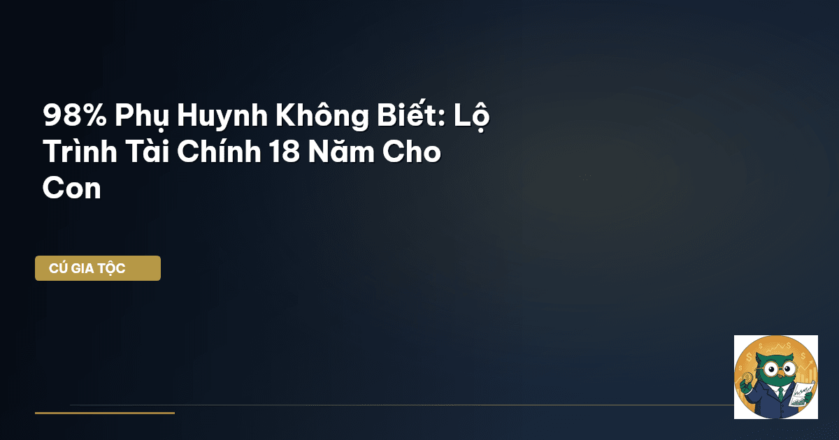 lộ trình tài chính cho con