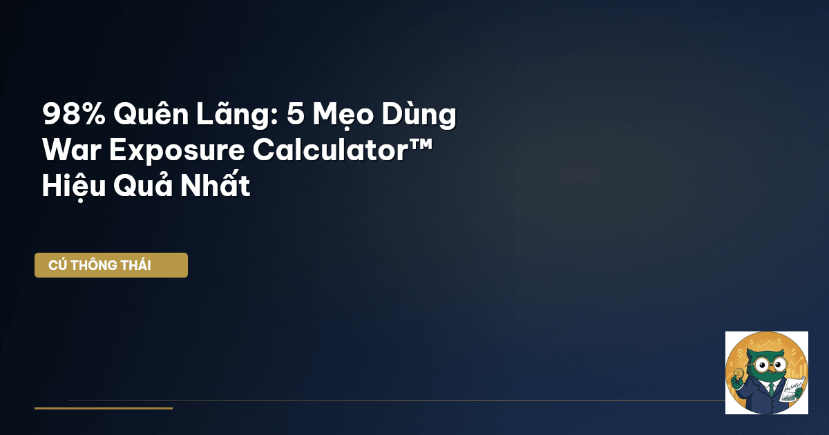 War Exposure Calculator