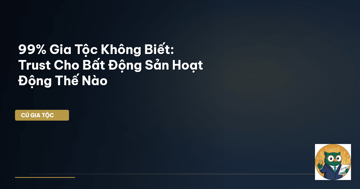 trust bất động sản