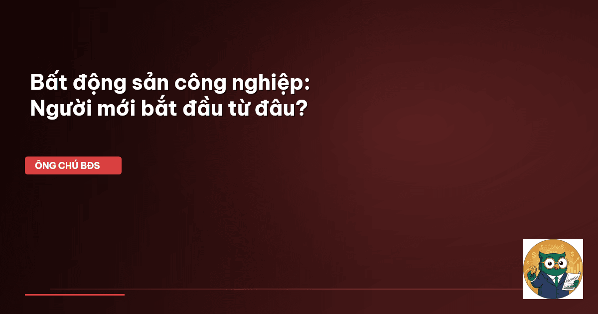 bất động sản công nghiệp