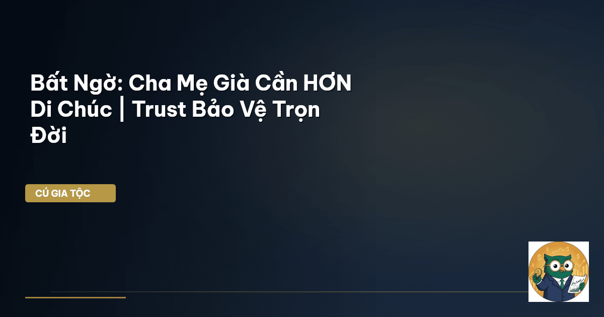trust gia tộc