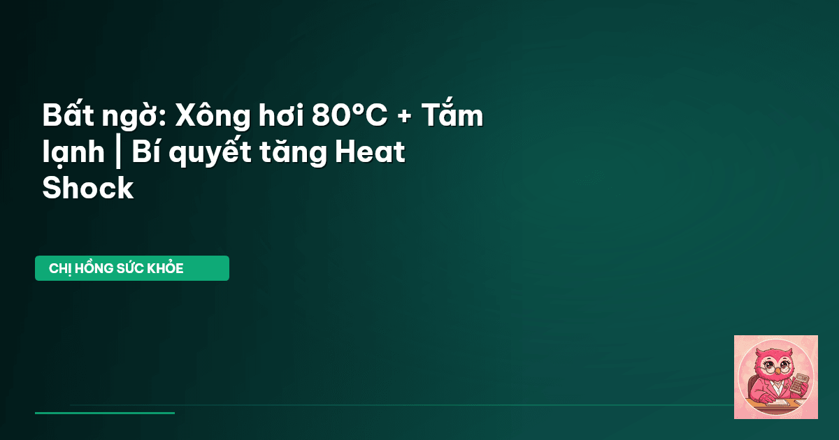 xông hơi tắm lạnh