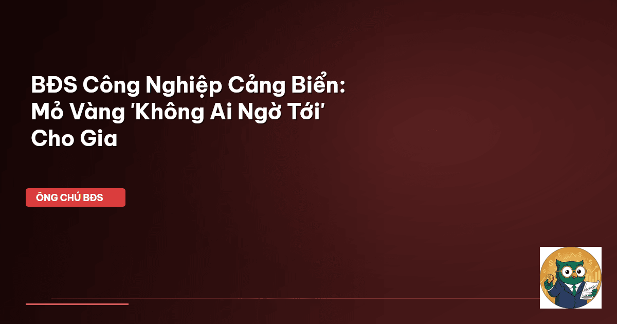 BĐS công nghiệp cảng biển