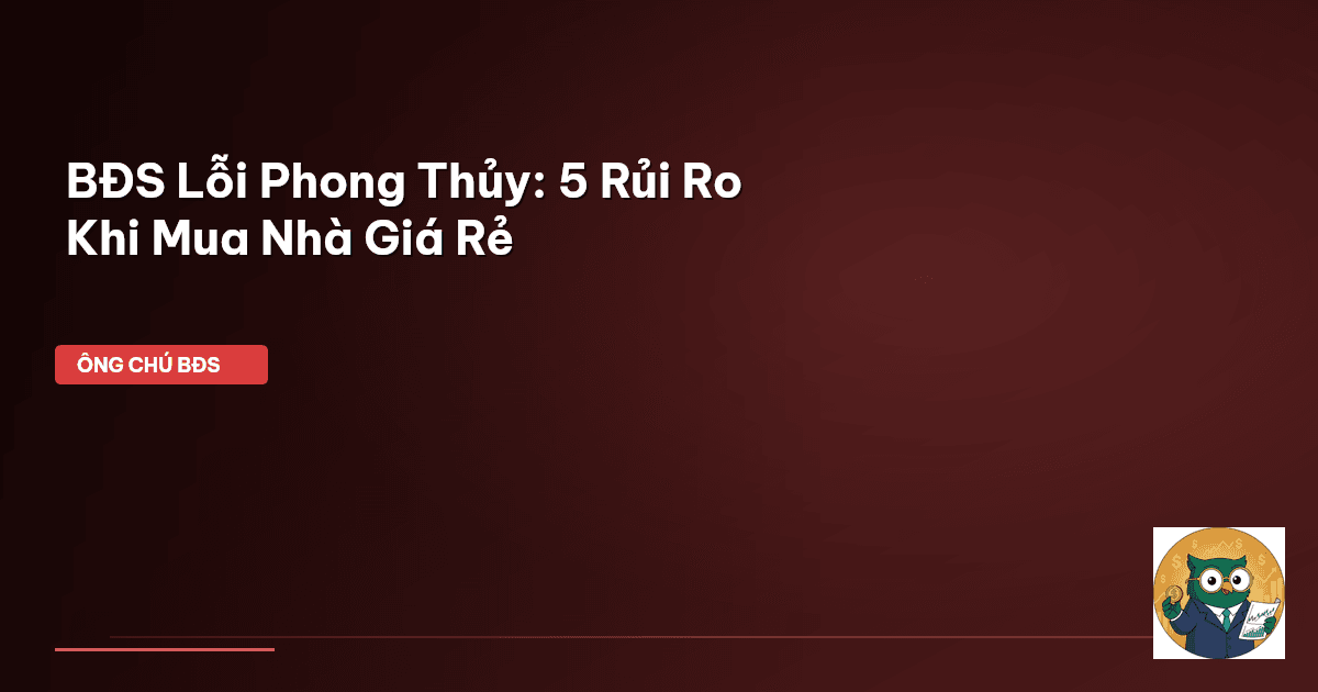 bất động sản lỗi phong thủy