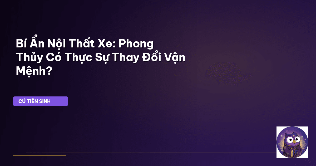 phong thủy nội thất xe