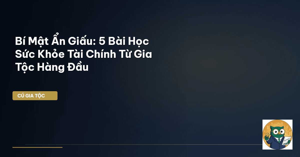 sức khỏe tài chính gia tộc