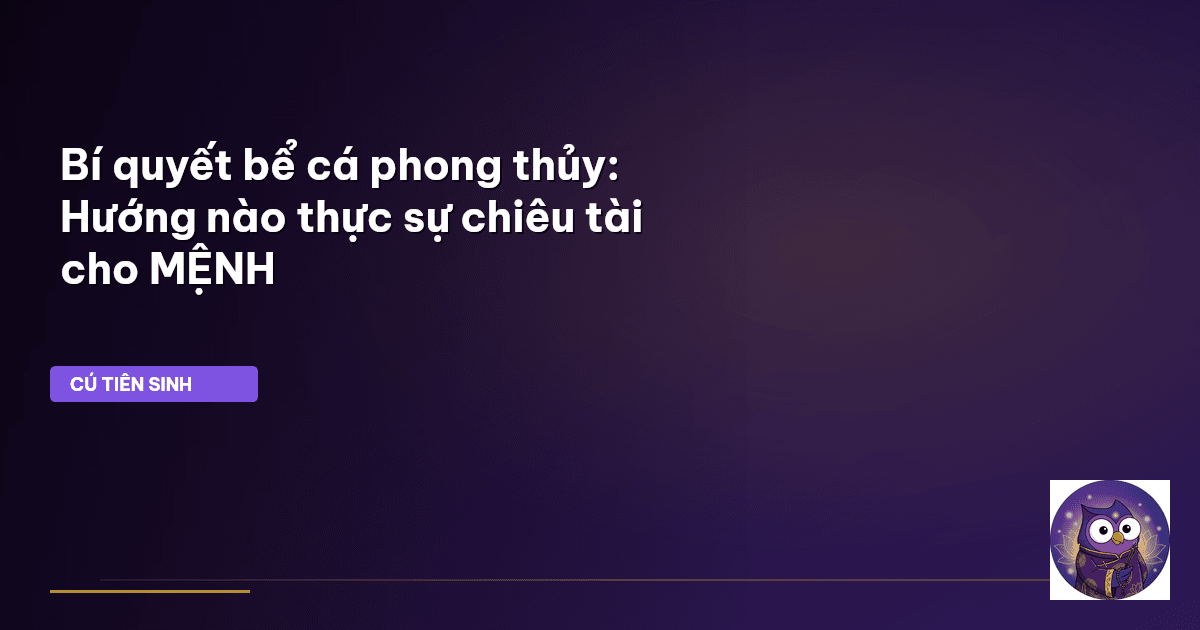 bể cá phong thủy