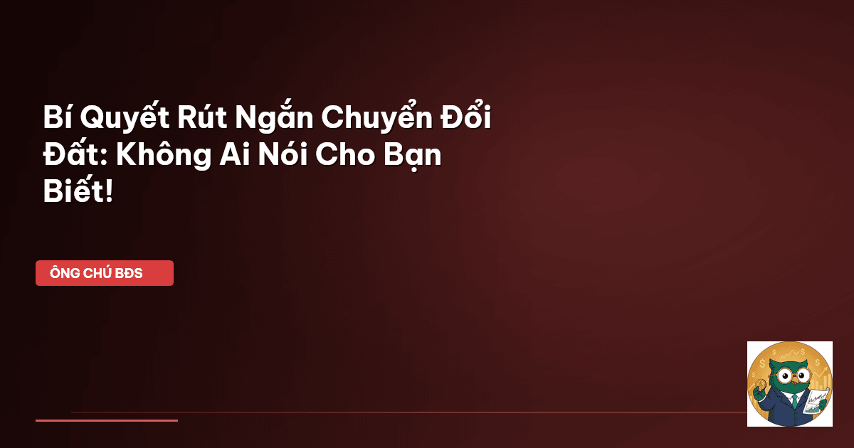 chuyển đổi mục đích sử dụng đất