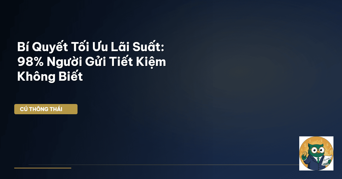 tối ưu lãi suất