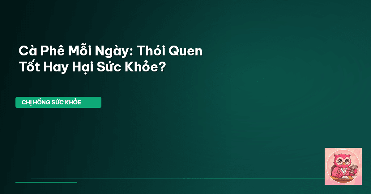 uống cà phê mỗi ngày