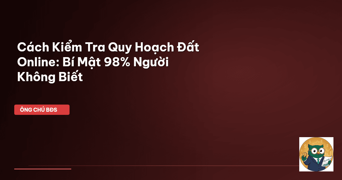 kiểm tra quy hoạch đất online