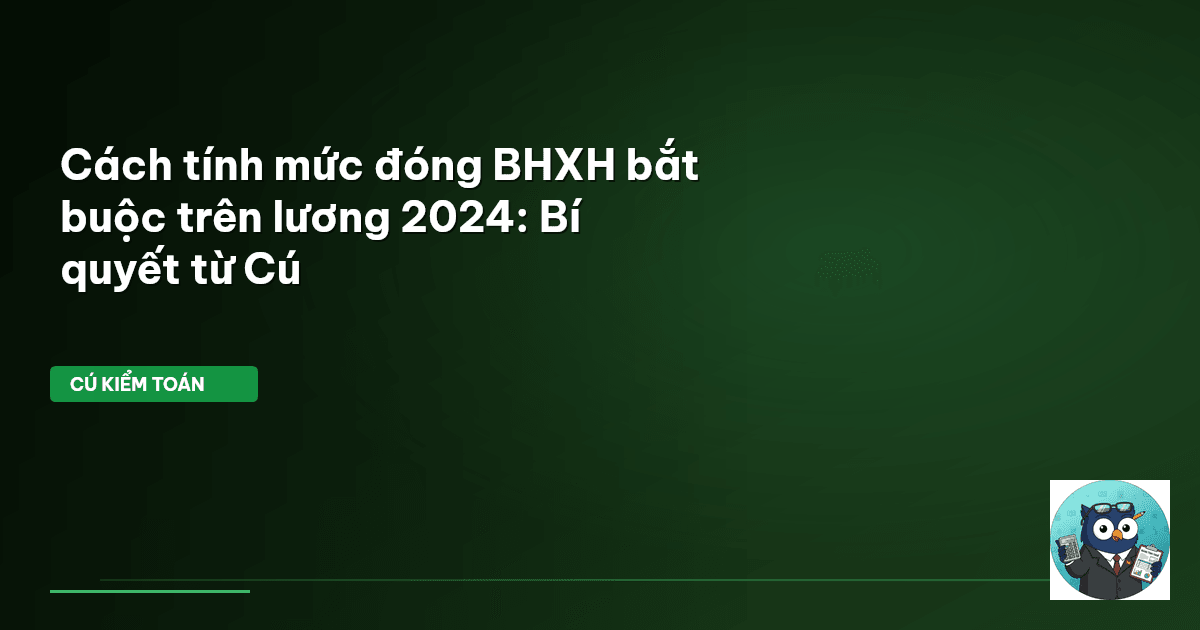 tính BHXH bắt buộc