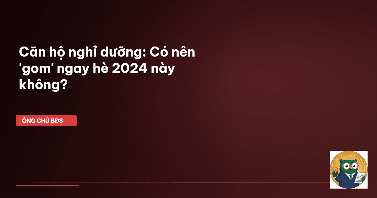 căn hộ nghỉ dưỡng