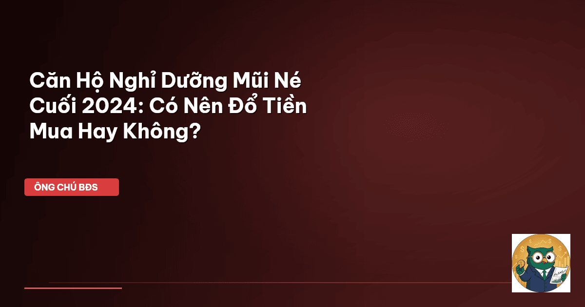 căn hộ nghỉ dưỡng Mũi Né
