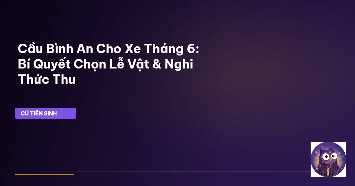 cầu bình an cho xe