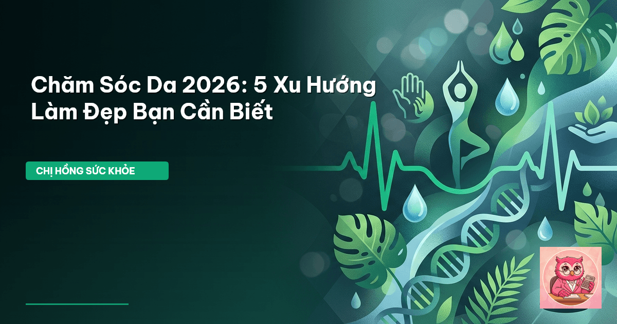 chăm sóc da 2026