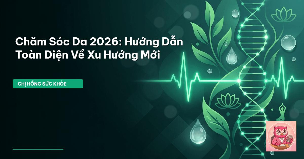 chăm sóc da 2026