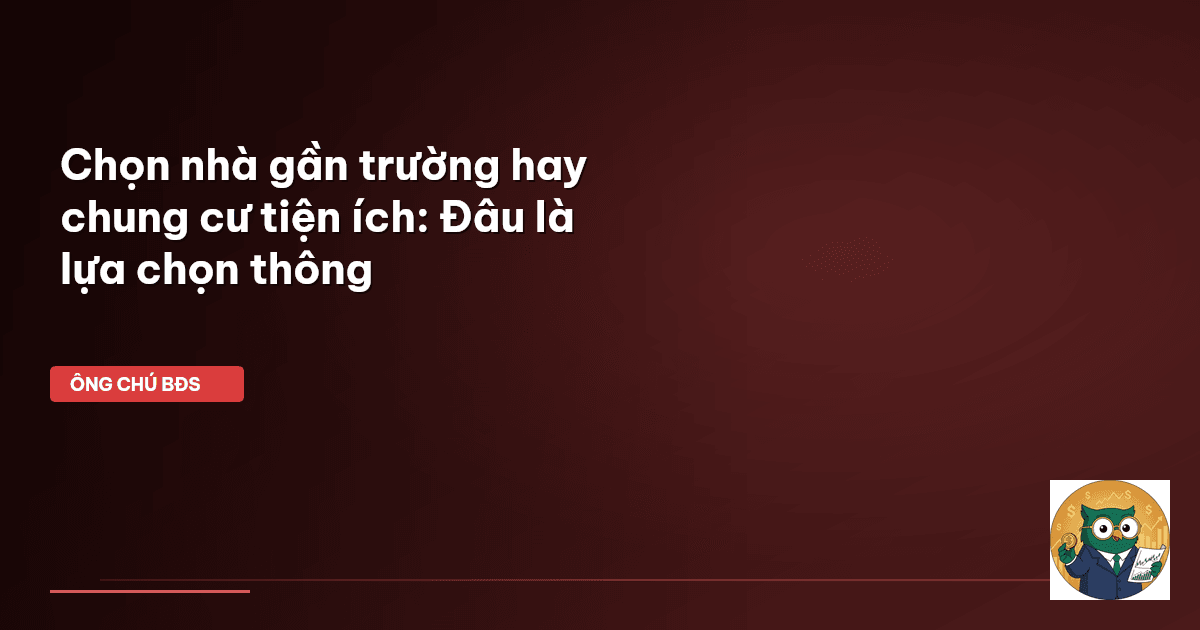 mua nhà gần trường