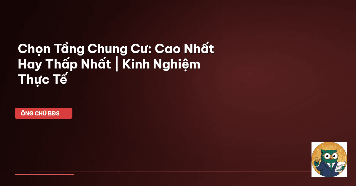 chọn tầng chung cư